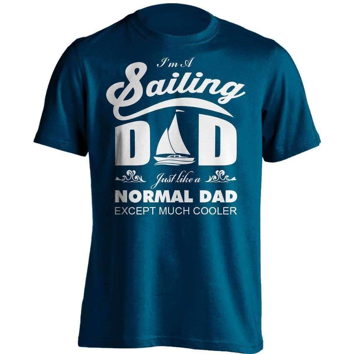 Much Cooler Sailing Dad T-Shirt - OutdoorsAdventurer