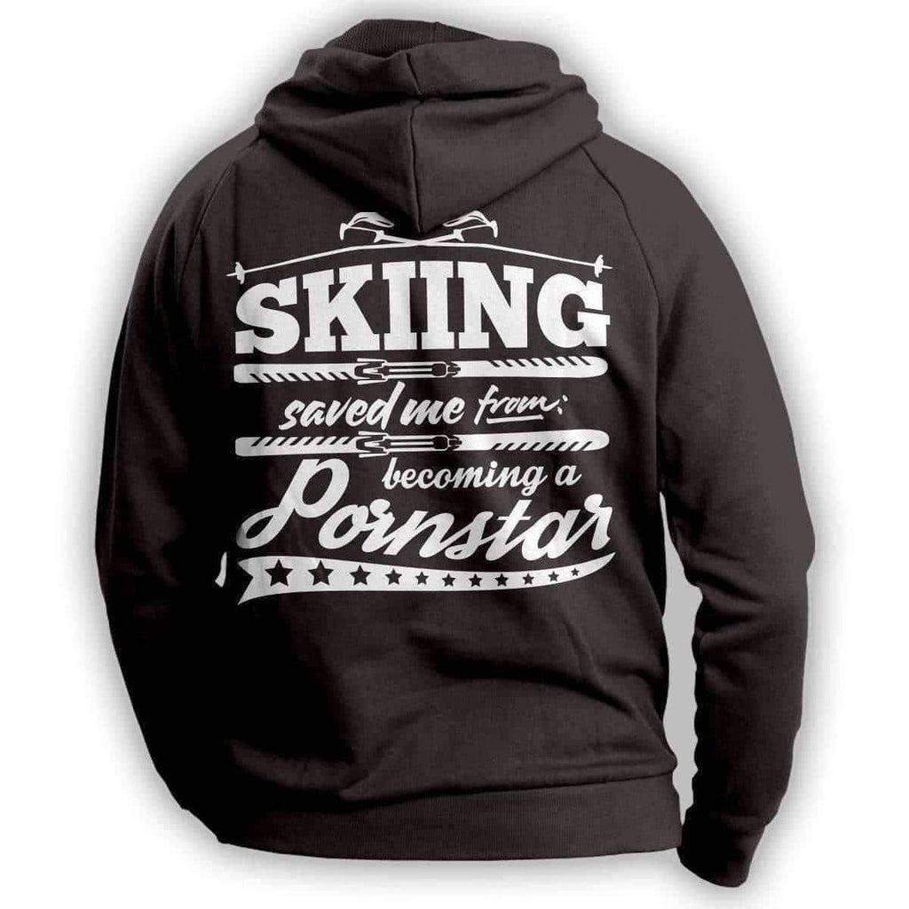 "Skiing Saved Me From Becoming A Pornstar" Hoodie - OutdoorsAdventurer
