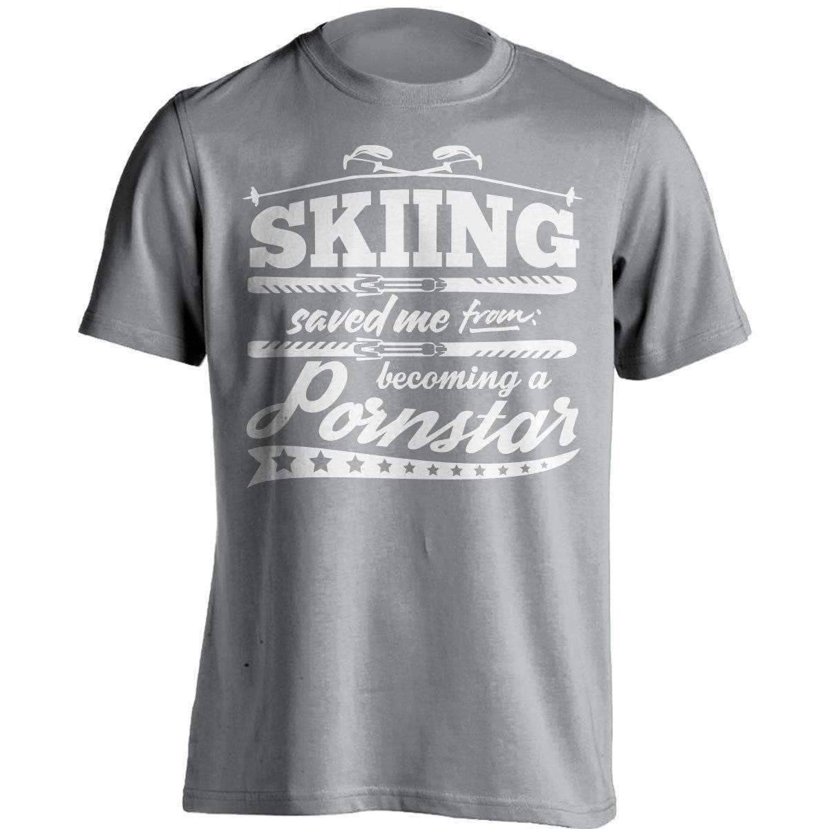 Skiing Saved Me From Becoming A Pornstar T-Shirt - OutdoorsAdventurer