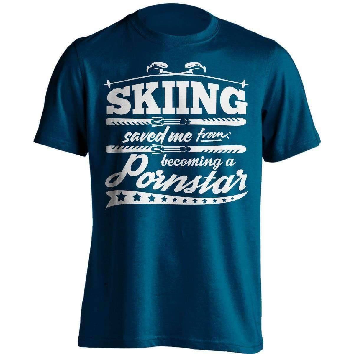 Skiing Saved Me From Becoming A Pornstar T-Shirt - OutdoorsAdventurer