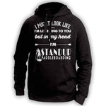 ''I Might Look Like I'm Listening To You'' Standup Paddleboarding Hoodie - OutdoorsAdventurer