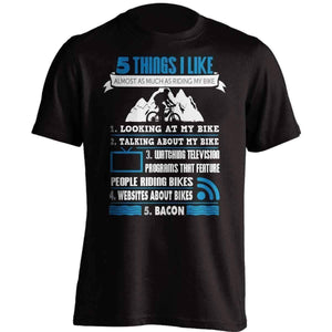 5 Things I Like Almost As Much As Riding My Bike T-Shirt - OutdoorsAdventurer