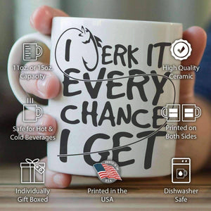 "I Jerk It Every Chance I Get" Fishing Mug - OutdoorsAdventurer